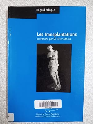 Image du vendeur pour Les transplantations mis en vente par Dmons et Merveilles