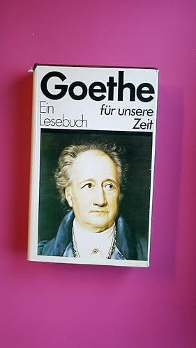 Immagine del venditore per GOETHE. Ein Lesebuch fr unsere Zeit venduto da Butterfly Books GmbH & Co. KG