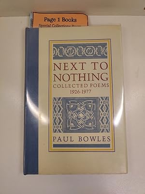 Image du vendeur pour Next to Nothing: Collected Poems 1926-1977 mis en vente par Page 1 Books - Special Collection Room