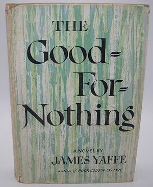 The Good for Nothing: A Novel