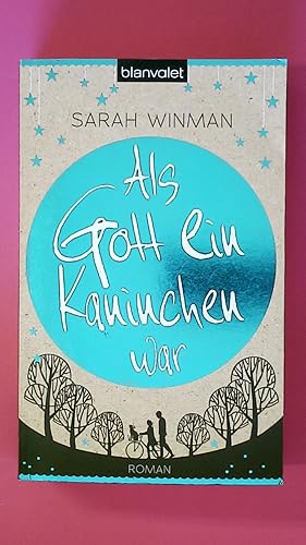 Bild des Verkufers fr ALS GOTT EIN KANINCHEN WAR. Roman zum Verkauf von Butterfly Books GmbH & Co. KG