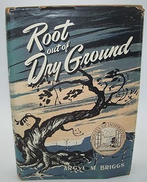 Seller image for Root Out of Dry Ground for sale by Easy Chair Books