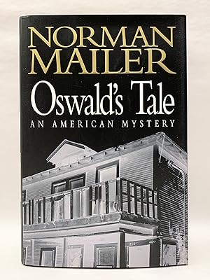 Oswald's Tale An American Mystery