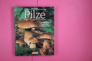 Bild des Verkufers fr PILZE. Bestimmen, Sammeln, Zubereiten zum Verkauf von Butterfly Books GmbH & Co. KG