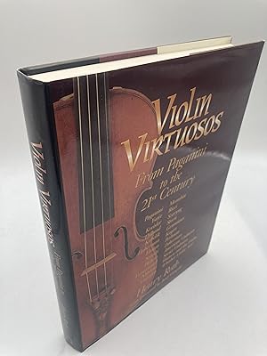 Bild des Verkufers fr Violin Virtuosos: From Paganini to the 21st Century zum Verkauf von thebookforest.com