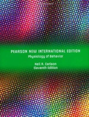 Seller image for Physiology of Behavior: Pearson New International Edition for sale by WeBuyBooks