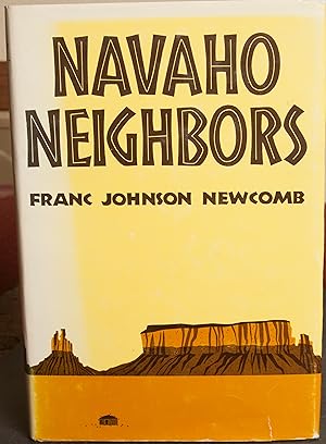 Imagen del vendedor de Navaho Neighbors a la venta por Snowden's Books
