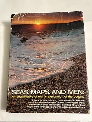 Imagen del vendedor de Seas, Maps, and Men: An Atlas-History of Man's Exploration of the Deep a la venta por Soaring Hawk Vintage