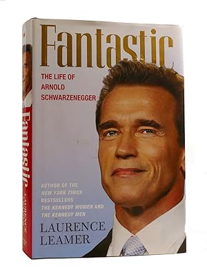 Imagen del vendedor de FANTASTIC The Life of Arnold Schwarzenegger a la venta por Rare Book Cellar