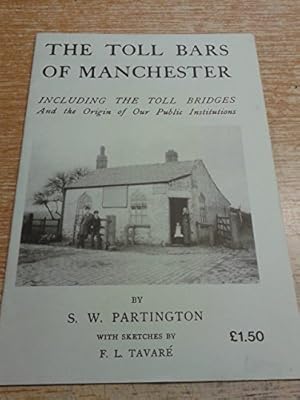 Imagen del vendedor de The Toll Bars of Manchester a la venta por WeBuyBooks