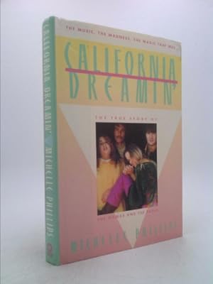 Immagine del venditore per California Dreamin': The True Story of the Mamas and the Papas venduto da ThriftBooksVintage