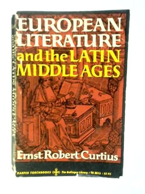 Bild des Verkufers fr European Literature and the Latin Middle Ages zum Verkauf von World of Rare Books