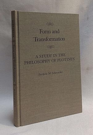Form and Transformation: A Study in the Philosophy of Plotinus (Volume 16) (McGill-Queen's Studie...