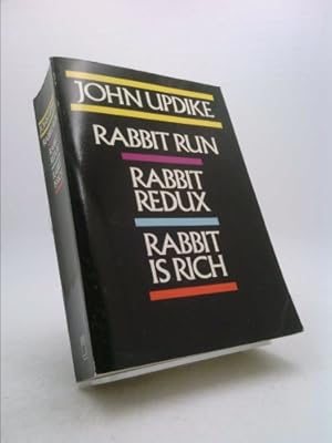 Seller image for Rabbit Is Rich, Rabbit Redux, Rabitt, Run (3 books in one) for sale by ThriftBooksVintage