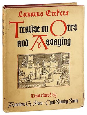 Seller image for Lazarus Ercker's Treatise on Ores and Assaying Translated from the German Edition of 1580 for sale by Capitol Hill Books, ABAA