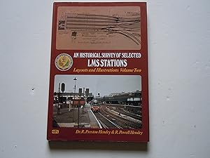 An Historical Survey of Selected LMS Stations/Layouts and Illustrations Volume Two