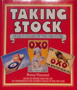 Seller image for TAKING STOCK: OVER 75 YEARS OF THE OXO CUBE for sale by WeBuyBooks