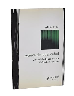 Seller image for ACERCA DE LA FELICIDAD. UN ANLISIS DE TRES ESCRITOS DE HERBERT MARCUSE for sale by Librera Monogatari