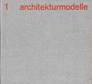 Image du vendeur pour Architekturmodelle. Beispielsammlung moderner Architektur 1. mis en vente par books4less (Versandantiquariat Petra Gros GmbH & Co. KG)