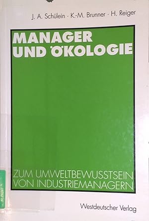 Seller image for Manager und kologie: Zum Umweltbewusstsein von Industriemanagern. for sale by books4less (Versandantiquariat Petra Gros GmbH & Co. KG)