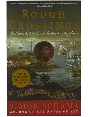 Seller image for Rough Crossings: The Slaves, the British, and the American Revolution for sale by Yesterday's Muse, ABAA, ILAB, IOBA