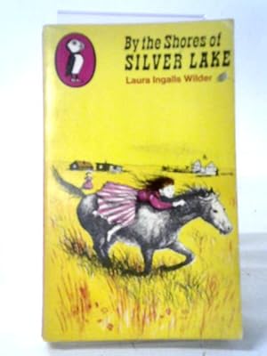 Seller image for By The Shores of Silver Lake for sale by World of Rare Books