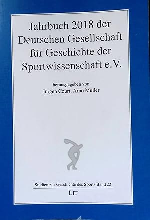 Seller image for Sportliche Leistung im Nationalsozialismus - in: Jahrbuch 2018 der Deutschen Gesellschaft fr Geschichte der Sportwissenschaft e.V. Deutsche Gesellschaft fr die Geschichte der Sportwissenschaft: Studien zur Geschichte des Sports ; Bd. 22 for sale by books4less (Versandantiquariat Petra Gros GmbH & Co. KG)