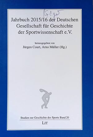 Bild des Verkufers fr Der Sportbegriff in Ostasien - in: Jahrbuch 2015/16 der Deutschen Gesellschaft fr Geschichte der Sportwissenschaft e.V. Deutsche Gesellschaft fr die Geschichte der Sportwissenschaft: Studien zur Geschichte des Sports ; Bd. 20 zum Verkauf von books4less (Versandantiquariat Petra Gros GmbH & Co. KG)