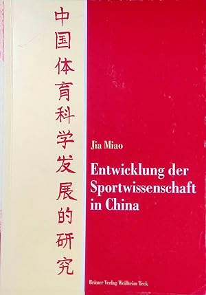 Bild des Verkufers fr Entwicklung der Sportwissenschaft in China. zum Verkauf von books4less (Versandantiquariat Petra Gros GmbH & Co. KG)