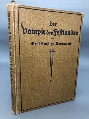 Imagen del vendedor de Der Vampir des Festlandes. Eine Darstellung der englischen Politik nach ihren Triebkrften, Mitteln und Wirkungen. Fnfte Auflage a la venta por Antiquariat an der Linie 3