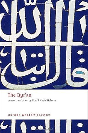 Seller image for The Qur'an (Oxford World's Classics Hardcovers) for sale by WeBuyBooks