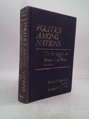 Imagen del vendedor de Politics Among Nations: The Struggle for Power and Peace a la venta por ThriftBooksVintage