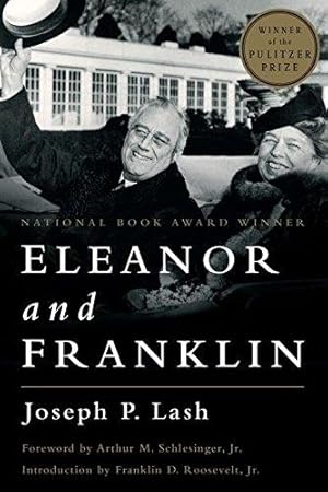 Bild des Verkufers fr Eleanor and Franklin: The Story of Their Relationship, Based on Eleanor Roosevelt's Private Papers zum Verkauf von WeBuyBooks 2