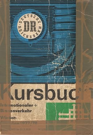 Kursbuch der Deutschen Reichsbahn : Internationaler und Binnenverkehr. Winterfahrplan 1977/78. Gü...