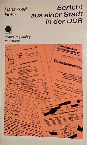Imagen del vendedor de Bericht aus einer Stadt in der DDR. Sammlung Dialog 40: Feldstudie a la venta por books4less (Versandantiquariat Petra Gros GmbH & Co. KG)