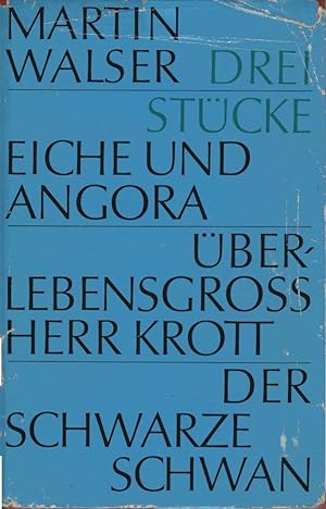 Drei Stücke : Eiche und Angora; Überlebensgross Herr Krott; Der schwarze Mann