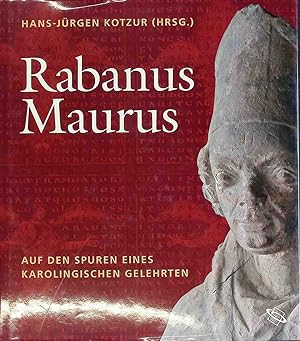 Bild des Verkufers fr Rabanus Maurus : auf den Spuren eines karolingischen Gelehrten. zum Verkauf von books4less (Versandantiquariat Petra Gros GmbH & Co. KG)