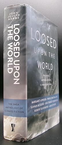 Seller image for LOOSED UPON THE WORLD: The Saga Anthology of Climate Fiction for sale by BOOKFELLOWS Fine Books, ABAA