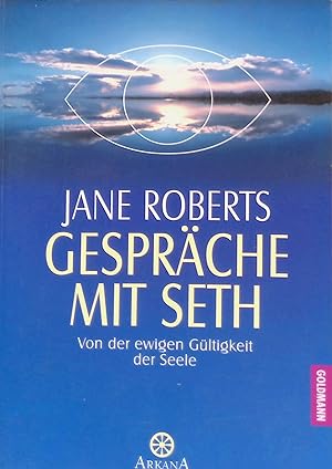 Seller image for Gesprche mit Seth : von der ewigen Gltigkeit der Seele. for sale by books4less (Versandantiquariat Petra Gros GmbH & Co. KG)