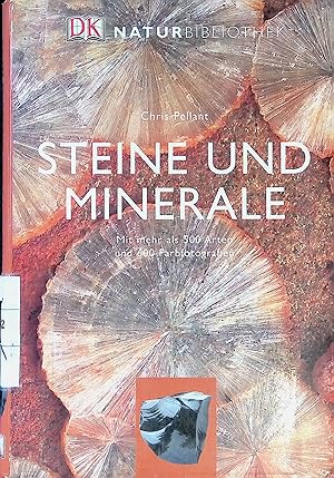 Imagen del vendedor de Steine und Minerale : mit mehr als 500 Arten. DK-Naturbibliothek a la venta por books4less (Versandantiquariat Petra Gros GmbH & Co. KG)