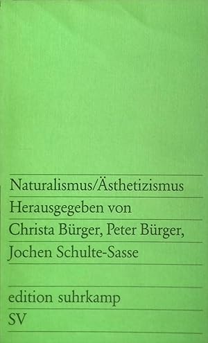 Bild des Verkufers fr Naturalismus sthetizismus. (Nr. 992) zum Verkauf von books4less (Versandantiquariat Petra Gros GmbH & Co. KG)