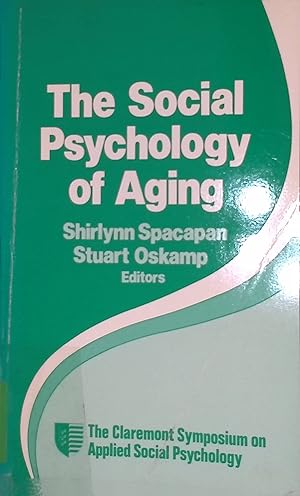 Imagen del vendedor de The Social Psychology of Aging. a la venta por books4less (Versandantiquariat Petra Gros GmbH & Co. KG)