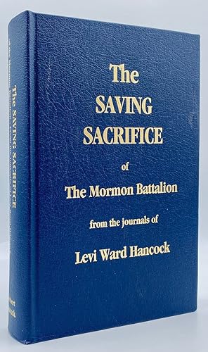 The Saving Sacrifice of the Mormon Battalion