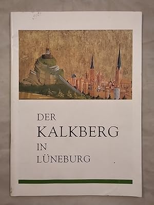 Seller image for Der Kalkberg in Lneburg. for sale by KULTur-Antiquariat