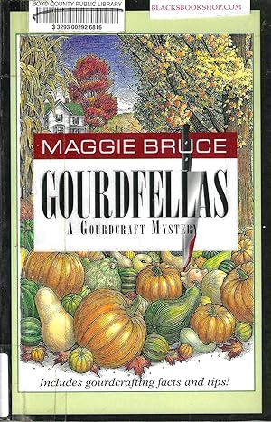 Seller image for Gourdfellas (A Gourdcraft Mystery #2) for sale by Blacks Bookshop: Member of CABS 2017, IOBA, SIBA, ABA