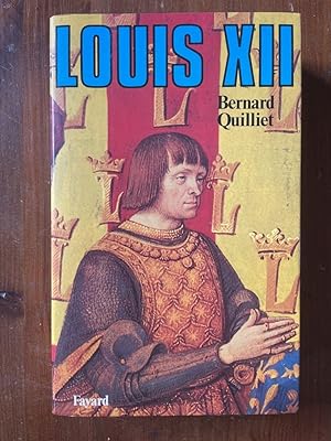 Bild des Verkufers fr Louis XII zum Verkauf von Librairie des Possibles