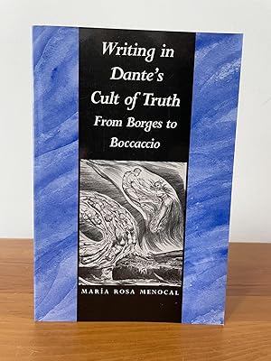 Immagine del venditore per Writing in Dante's Cult of Truth : From Borges to Boccaccio venduto da Matthew's Books