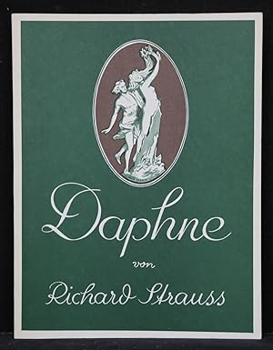 Imagen del vendedor de Daphne. Bukolische Tragdie in einem Aufzug von Joseph Gregor. Musik von Richard Strauss, Op. 82. Klavierauszug mit Text von Ernst Gernot Klussmann. a la venta por Antiquariat  Braun