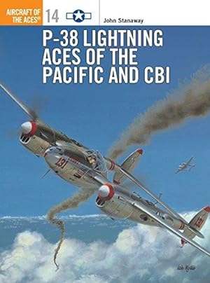 Bild des Verkufers fr P-38 Lightning Aces of the Pacific and CBI: No.14 (Aircraft of the Aces) zum Verkauf von WeBuyBooks