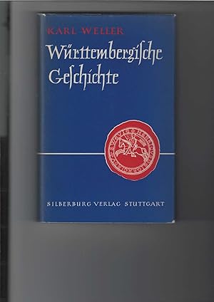 Imagen del vendedor de Wrttembergische Geschichte. Herausgegeben von Arnold Weller. a la venta por Antiquariat Frank Dahms